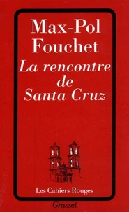 La rencontre de Santa Cruz