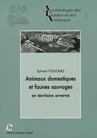 Animaux domestiques et faunes sauvages en territoire arverne
