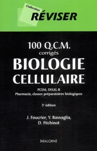 100 QCM corrigés de biologie cellulaire.