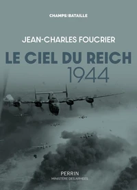 Le ciel du Reich 1944