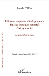 Réforme, emploi et développement dans les systèmes éducatifs d'Afrique noire