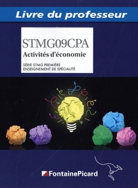 Foued Ayari et Virginie Crémet - Activités d'économie - Série STMG première enseignement de spécialité.