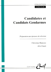 Candidates Et Candidats Gendarmes. Preparation Aux Epreuves De Selection