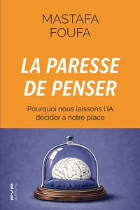 La paresse de penser