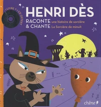 Henri Dès raconte une histoire de sorcière et chante la sorcière de minuit
