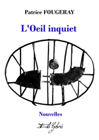 L'oeil inquiet