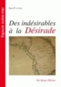 Des indésirables à la Désirade