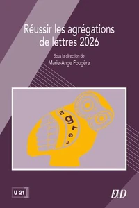 Réussir les agrégations de lettres