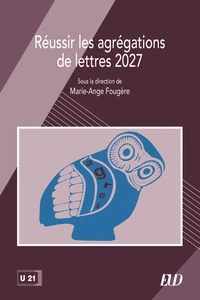 Réussir les agrégations de lettres