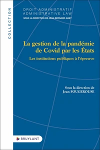 La gestion de la pandémie de Covid par les Etats