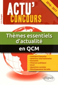 Thèmes essentiels d'actualité en QCM