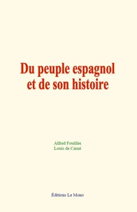 Du peuple espagnol et de son histoire