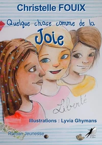 Quelque chose comme de la Joie