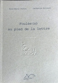 Catherine Bricard - Foulée(s) au pied de la lettre.