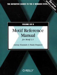 Motif Reference Manual For Motif 2.1. 2nd Edition