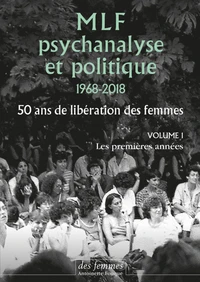 MLF, psychanalyse et politique 1968-2018