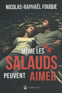 Même les salauds peuvent aimer