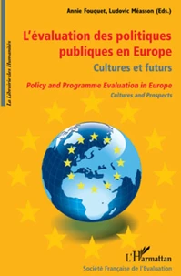 L'évaluation des politiques publiques en Europe : cultures et futurs