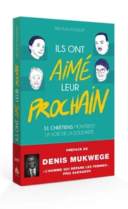 Ils ont aimé leur prochain