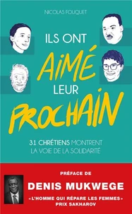 Ils ont aimé leur prochain