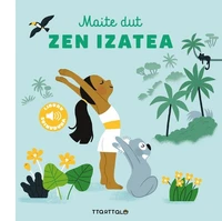 Maite dut zen izatea