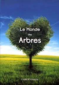 Le monde des arbres