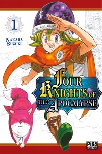 Nakaba Suzuki - Four Knights of the Apocalypse T01.
