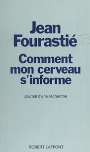 Comment mon cerveau s'informe