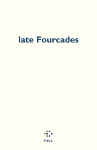 Late Fourcades