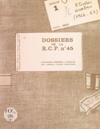 Populations anciennes et actuelles des confins tchado-soudanais (1). Études arabes (1966-1967)