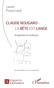 Claude Nougaro : la bête est l'ange