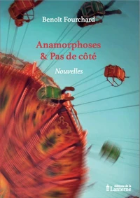 Anamorphoses et pas de côté