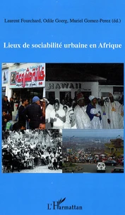 Lieux de sociabilite urbaine en Afrique