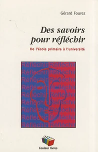 Des savoirs pour réfléchir