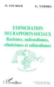 ETHNICISATION DES RAPPORTS SOCIAUX