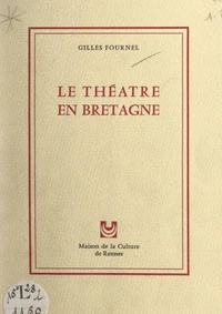 Le théâtre en Bretagne