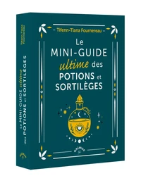 Le mini-guide ultime des potions et sortilèges