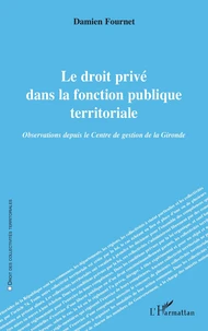 Le droit privé dans la fonction publique territoriale