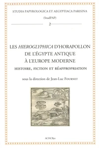 Les Hieroglyphica d’Horapollon de l’Egypte antique à l’Europe moderne