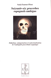 Soixante-six proverbes espagnols ambigus