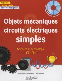 Objets mécaniques, circuits électriques simples CE-CM