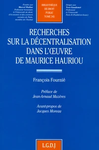 Recherches sur la décentralisation dans l'oeuvre de Maurice Hauriou