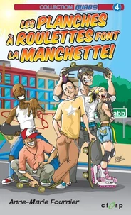 Les planches à roulettes font la manchette!