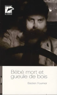 Bébé mort et gueule de bois