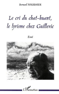 Le cri du chat-huant, le lyrisme chez Guillevic