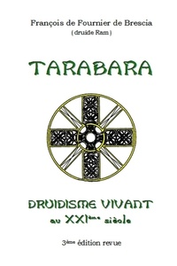 Fournier de brescia francois De - Druidisme Vivant - Tarabara.