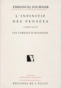 L'infinitif des pensées.