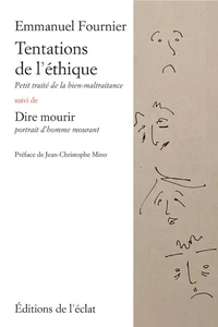 Tentations de l'éthique