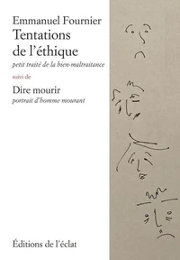 Tentations de l'éthique