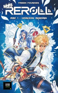 Arc 1, Horizon Reborn